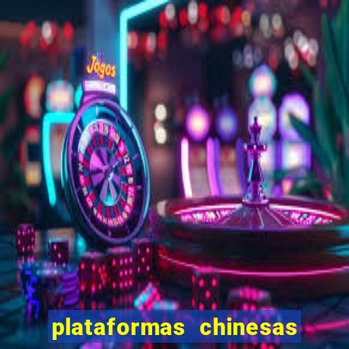 plataformas chinesas de apostas